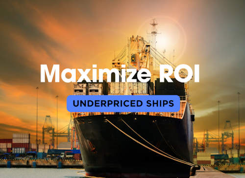 How to Spot Underpriced Vessels for Maximum ROI