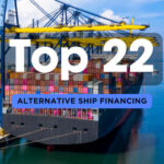 22 Alternative Ship Financing Solutions