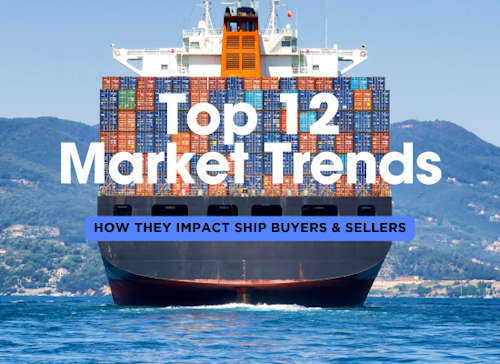 Top Market Trends that Impact Buying and Selling Ships