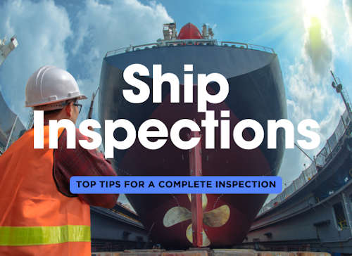 How to Conduct Effective Ship Inspections