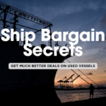 Secret Strategies to Snag a Bargain on Secondhand Ships 🚢💸