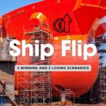 Ship Flipping: Winning Big or Losing Big