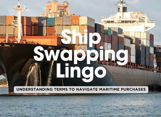 52 Terms You Need to Know in the World of Ship Buying and Selling