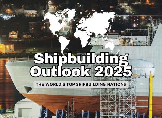 Navigating the Future: Top 10 Shipbuilding Nations in 2025